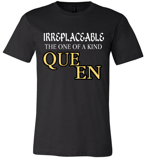 THE IRREPLACEABLE QUEEN TEE