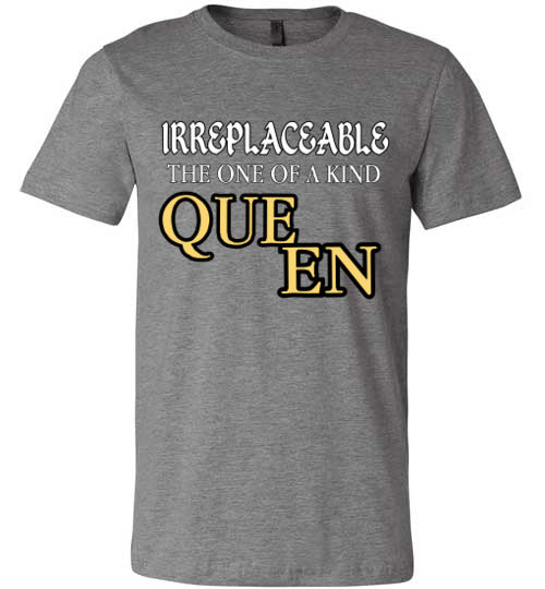 THE IRREPLACEABLE QUEEN TEE
