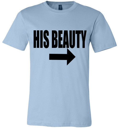 LADIES "HIS BEAUTY" TEE