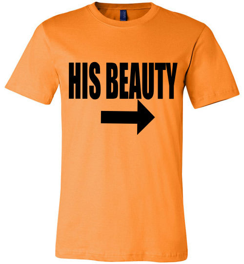 LADIES "HIS BEAUTY" TEE