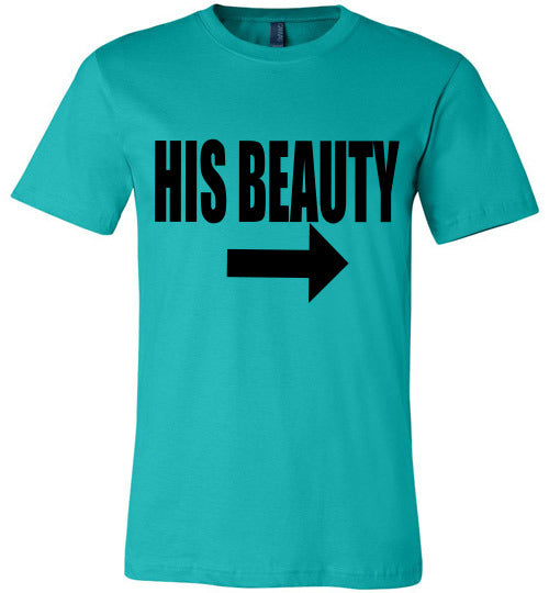 LADIES "HIS BEAUTY" TEE