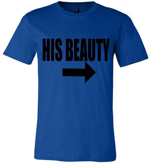 LADIES "HIS BEAUTY" TEE