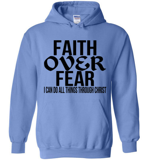 FAITH OVER FEAR HOODIE