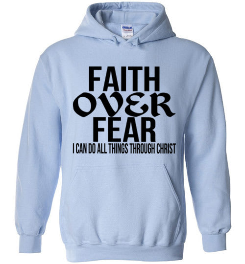 FAITH OVER FEAR HOODIE