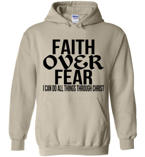 FAITH OVER FEAR HOODIE