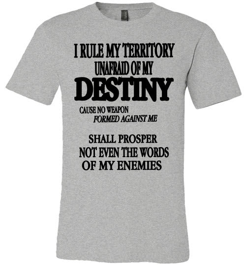 THE QUEEN'S I RULE MY TERRITORY  TEE