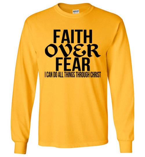 FAITH OVER FEAR LONG SLEEVE TEE