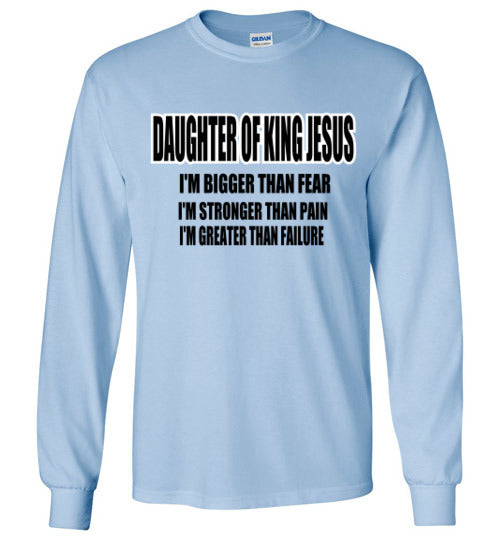 DAUGHTER OF A KING LONG SLEEVE T-SHIRT