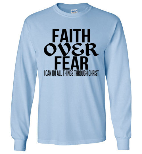 FAITH OVER FEAR LONG SLEEVE TEE
