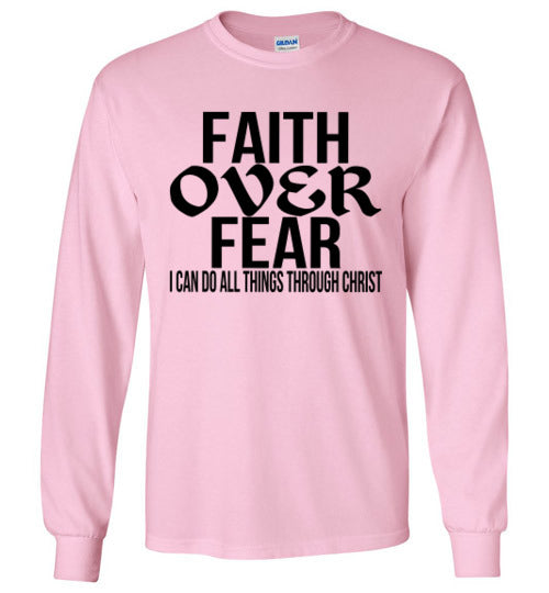 FAITH OVER FEAR LONG SLEEVE TEE