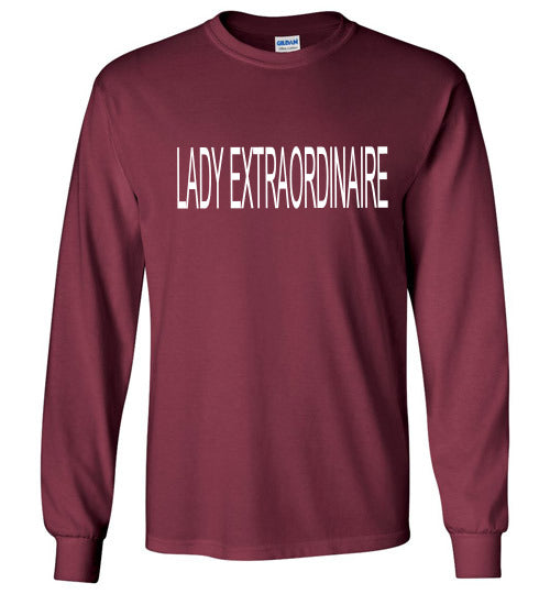 Lady Extraordinaire Long Sleeve Shirts