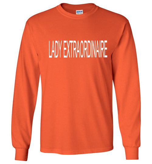 Lady Extraordinaire Long Sleeve Shirts