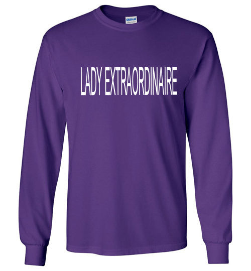 Lady Extraordinaire Long Sleeve Shirts