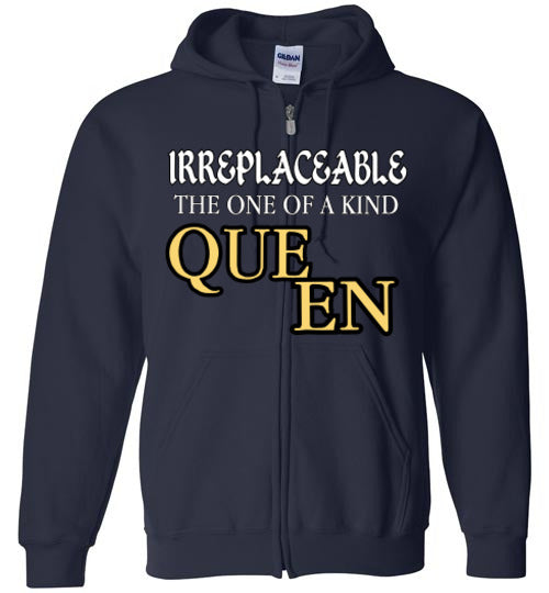 THE IRREPLACEABLE QUEEN ZIP HOODIE