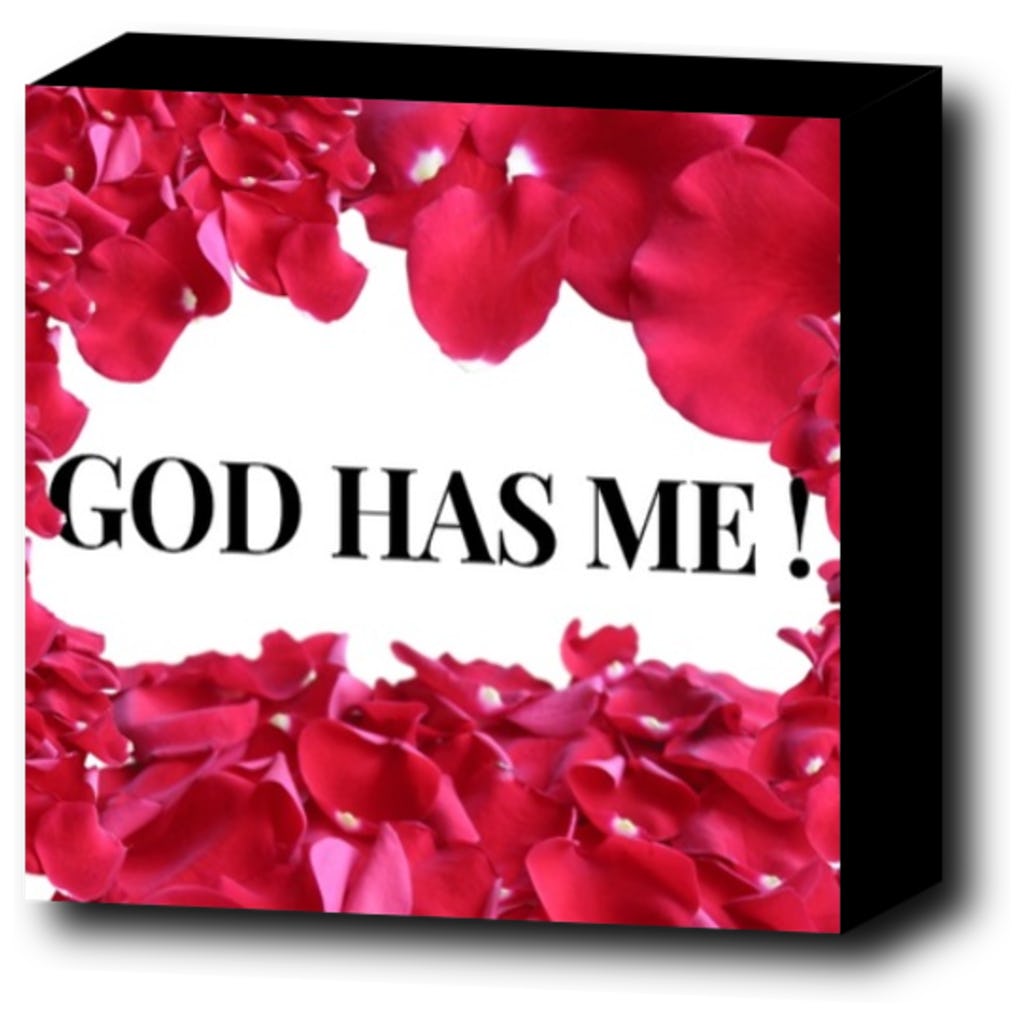 GOD HAS ME CANVAS