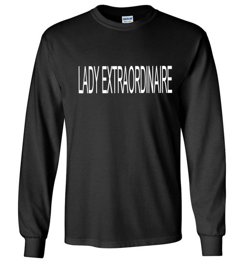 Lady Extraordinaire Long Sleeve Shirts