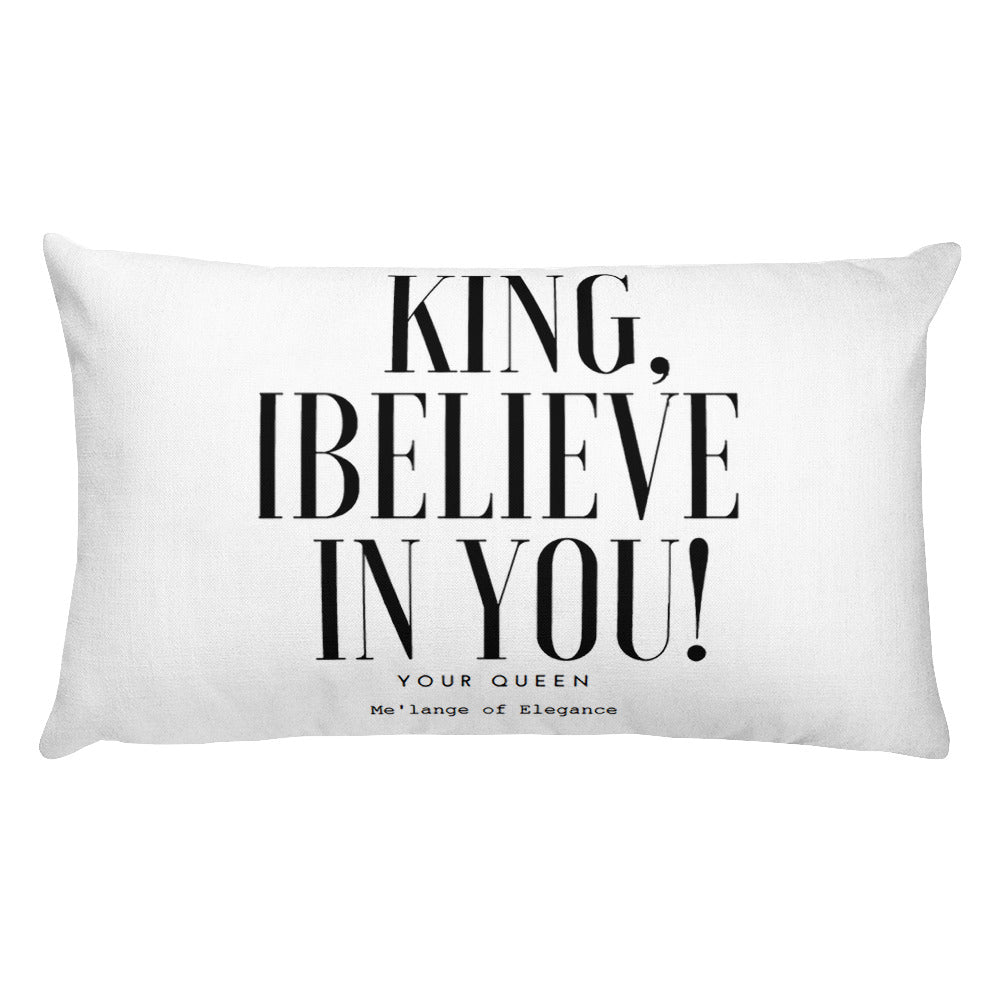 KING, I BELIEVE IN YOU