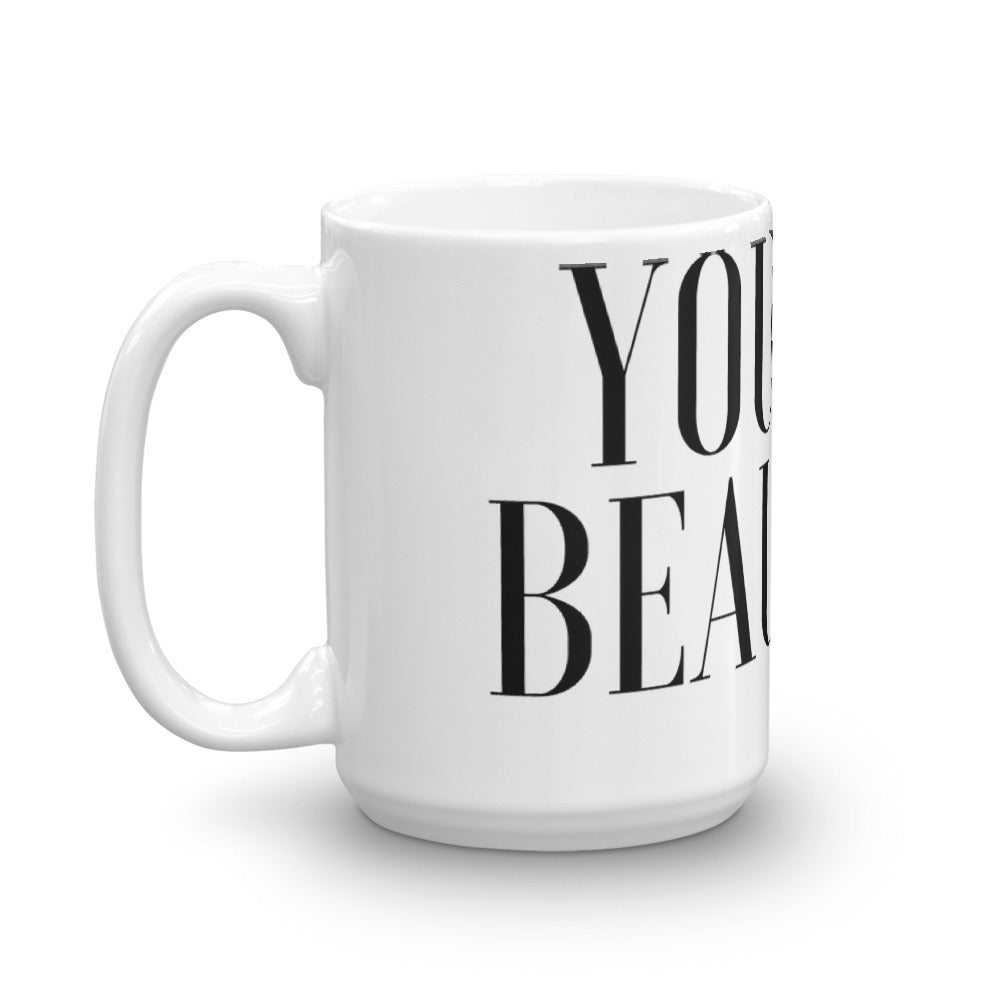THE YOU ARE BEAUTIFUL MUG