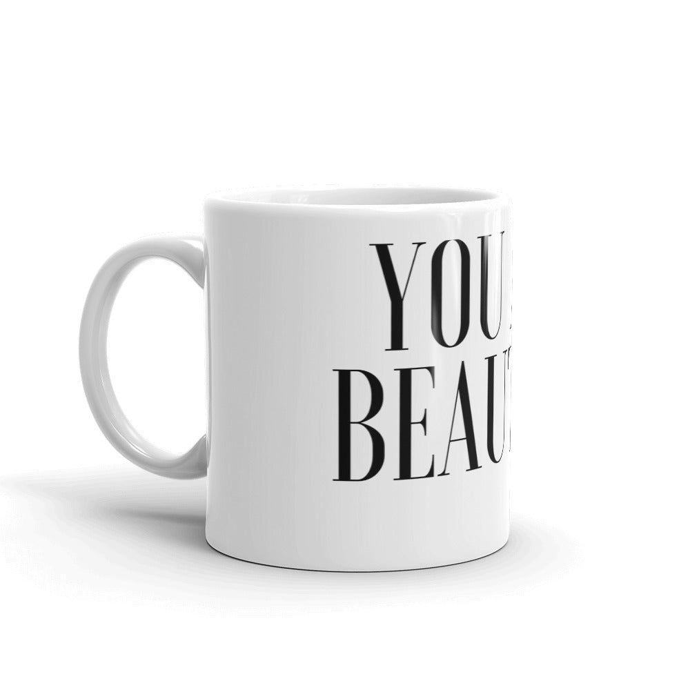 THE YOU ARE BEAUTIFUL MUG