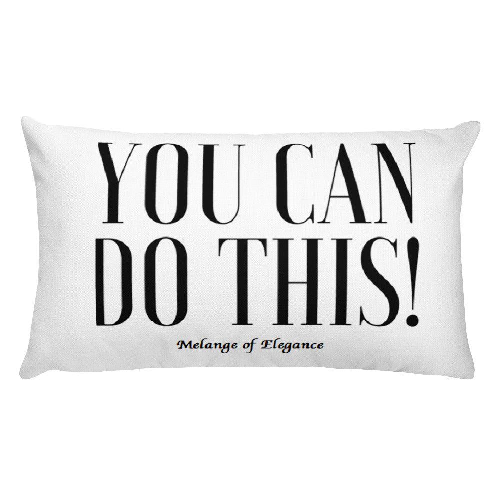 YOU CAN DO THIS PILLOW