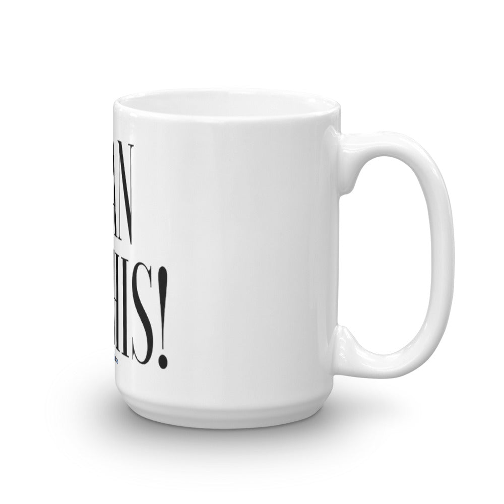 THE I CAN DO THIS MUG