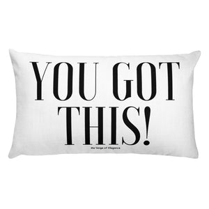 YOU GOT THIS RECTANGULAR PILLOW