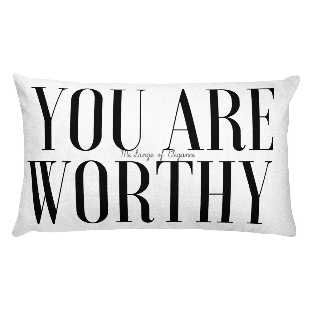 THE YOU ARE WORTHY PILLOW