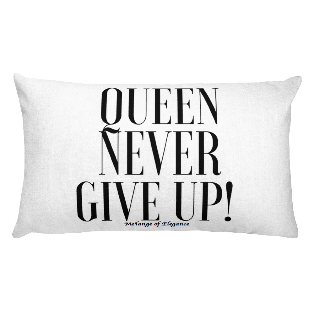 QUEEN NEVER GIVE UP PILLOW
