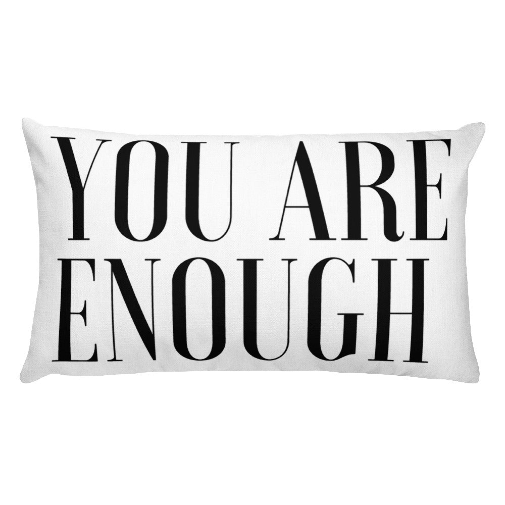 THE YOU ARE ENOUGH RECTANGULAR PILLOW